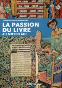 cover of the book La passion du livre au Moyen-Âge