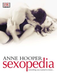 cover of the book Sexopedia: Everything You Wanted to Know...