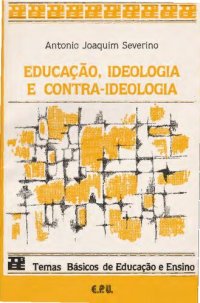 cover of the book Educação, Ideologia e Contra-ideologia