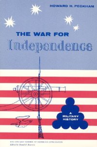 cover of the book War for Independence: A Military History