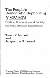 cover of the book The People's Democratic Republic of Yemen: Politics, Economics and Society: The Politics of Socialist Transformation