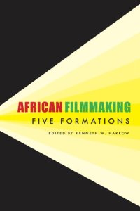 cover of the book African Filmmaking: Five Formations