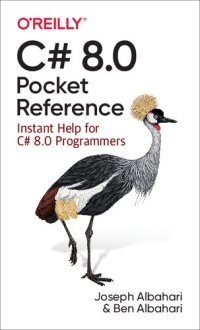 cover of the book C# 8.0 Pocket Reference: Instant Help for C# 8.0 Programmers