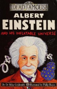 cover of the book Albert Einstein and His Inflatable Universe