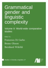 cover of the book Grammatical gender and linguistic complexity. Volume II, World-wide comparative studies