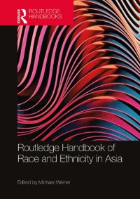 cover of the book Routledge Handbook of Race and Ethnicity in Asia