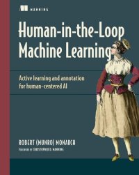 cover of the book Human-in-the-Loop Machine Learning: Active learning and annotation for human-centered AI