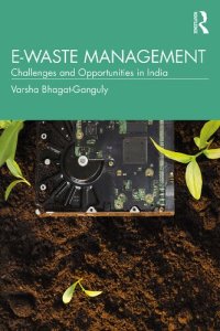 cover of the book E-Waste Management: Challenges and Opportunities in India