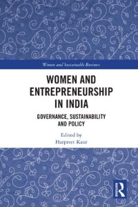 cover of the book Women and Entrepreneurship in India: Governance, Sustainability and Policy