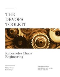 cover of the book The DevOps Toolkit: Kubernetes Chaos Engineering