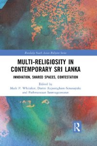 cover of the book Multi-religiosity in Contemporary Sri Lanka: Innovation, Shared Spaces, Contestations