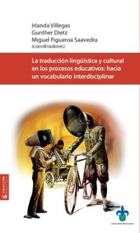 cover of the book La traducción lingüística y cultural en los procesos educativos : hacia un vocabulario interdisciplinar