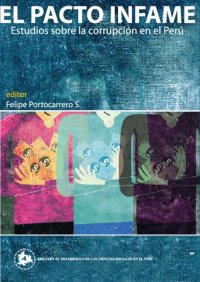 cover of the book El pacto infame : estudios sobre la corrupción en el Perú