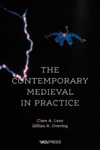 cover of the book The Contemporary Medieval in Practice