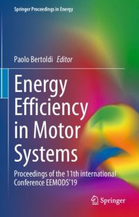 cover of the book Energy Efficiency in Motor Systems: Proceedings of the 11th international Conference EEMODS’19