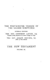 cover of the book The Westminster Version of the Sacred Scriptures, The New Testament, Volume III: St. Paul's Epistles to the Churches, Part V: The Epistles of the Captivity, Ephesians and Colossians, Philemon and Philippians