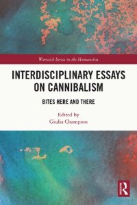 cover of the book Interdisciplinary Essays on Cannibalism: Bites Here and There