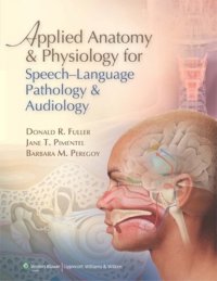 cover of the book Applied Anatomy and Physiology for Speech-Language Pathology and Audiology