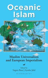 cover of the book Oceanic Islam: Muslim Universalism and European Imperialism