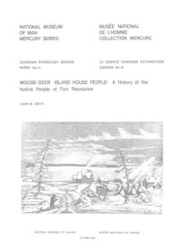 cover of the book Moose-Deer Island House People : A history of the native people of Fort Resolution (Chipewyan, Denesuline, Dene, Metis, Northwest Territories)