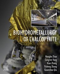 cover of the book Biohydrometallurgy of Chalcopyrite