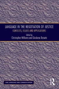 cover of the book Language in the Negotiation of Justice: Contexts, Issues and Applications