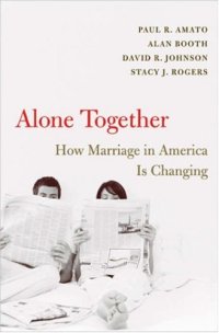 cover of the book Alone Together: How Marriage in America Is Changing