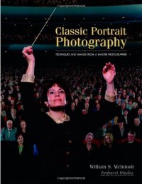 cover of the book Classic Portrait Photography: Techniques and Images from a Master Photographer (Masters Series (Buffalo, N.Y.))