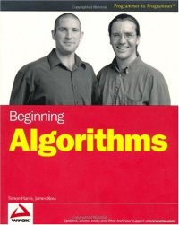 cover of the book Beginning Algorithms (Wrox Beginning Guides)