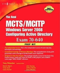 cover of the book The Real MCTS/MCITP  Exam 70-640 Prep Kit: Independent and Complete Self-Paced Solutions