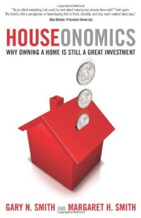 cover of the book Houseonomics: Why Owning a Home is Still a Great Investment