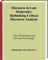 cover of the book Discourse in Late Modernity: Rethinking Critical Discourse Analysis