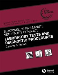 cover of the book Blackwell's five-minute veterinary consult. Laboratory tests and diagnostic procedures : canine & feline