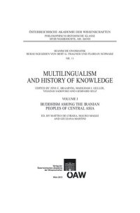 cover of the book Multilingualism and History of Knowledge, Volume I: Buddhism among the Iranian Peoples of Central Asia