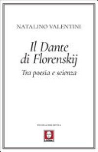 cover of the book Il Dante di Florenskij. Tra poesia e scienza