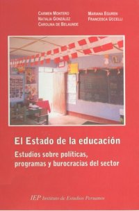 cover of the book El estado de la educación : estudios sobre políticas, programas y burocracias del sector