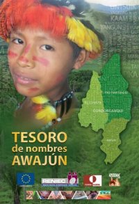 cover of the book Tesoro de nombres awajún = thesaurus