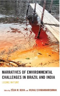 cover of the book Narratives of Environmental Challenges in Brazil and India: Losing Nature