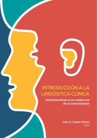 cover of the book Introducción a la lingüística clínica: aproximaciones a los trastornos de la comunicación