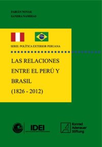 cover of the book Las relaciones entre el Perú y Brasil (1826-2012)