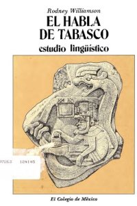 cover of the book El Habla de Tabasco: Estudio Linguistico