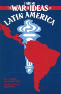 cover of the book Fighting the War of Ideas in Latin America