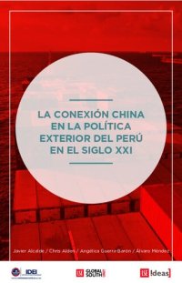 cover of the book La Conexion China en la Politica Exterior del Peru en el siglo XXI