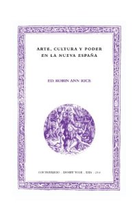 cover of the book Arte, cultura y poder en la Nueva España