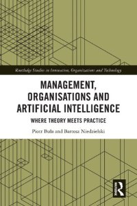 cover of the book Management, Organisations and Artificial Intelligence: Where Theory Meets Practice