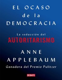 cover of the book El ocaso de la democracia