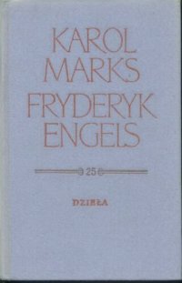 cover of the book Kapitał. Krytyka ekonomii politycznej. Proces produkcji kapitalistycznej jako całość