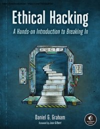 cover of the book Ethical Hacking: A Hands-on Introduction to Breaking In