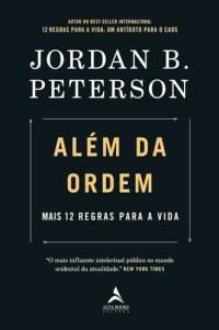 cover of the book Além da Ordem: Mais 12 regras para a vida