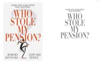 cover of the book Who Stole My Pension?: How You Can Stop the Looting